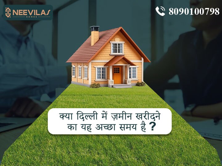 Is it a good time to buy land in Delhi? 2 buy-land-in-delhi