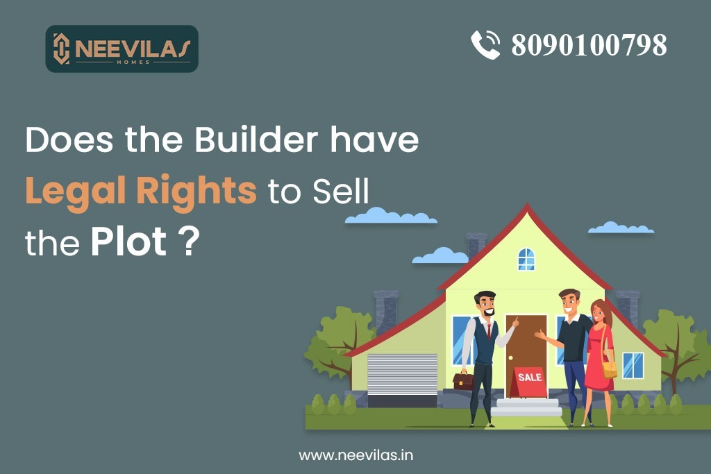 Does the Builder have Legal Rights to Sell the Plot? 2 Rights to Sell the Plot