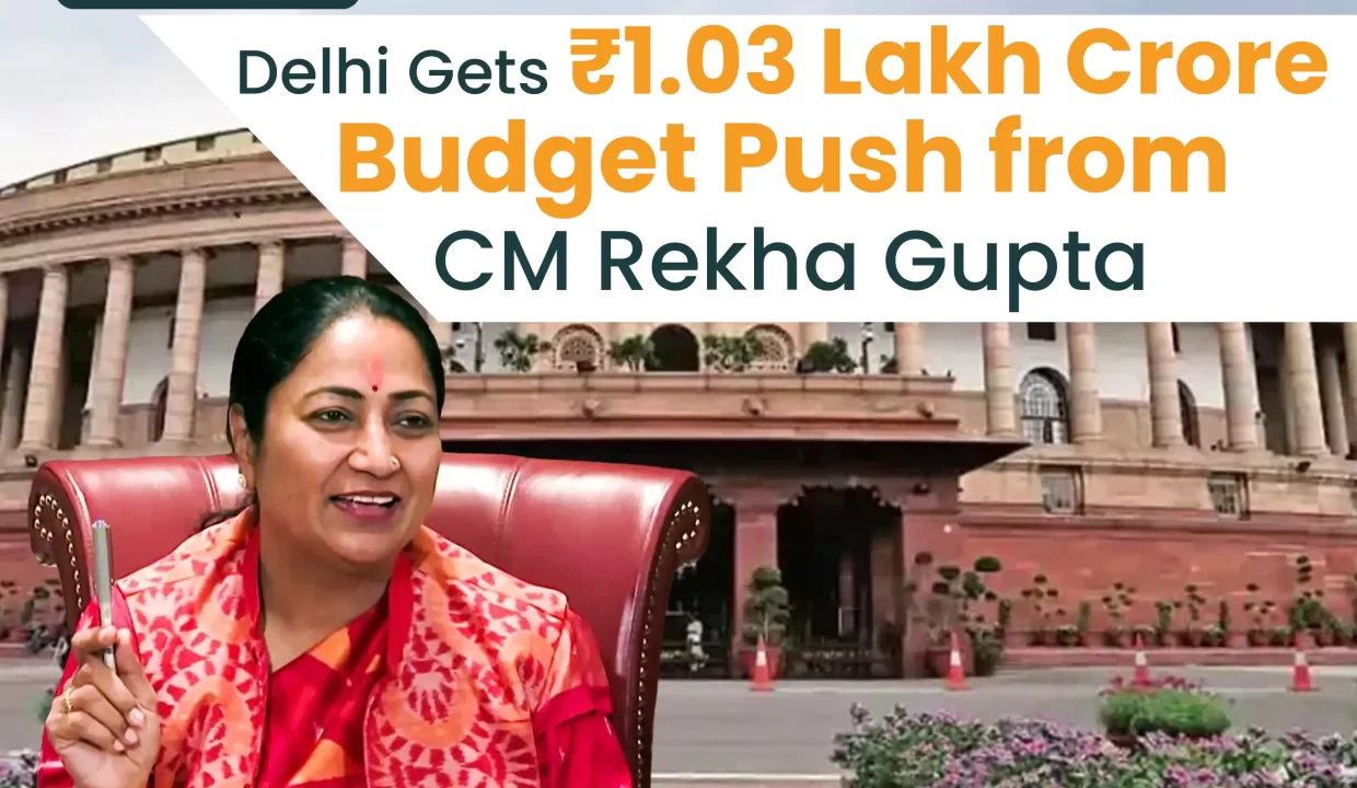 delhi-gets-1-lakh-crore-budget