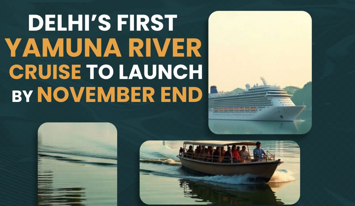 Delhi’s-First-Yamuna-River-Cruise-To-Launch-By-November-End