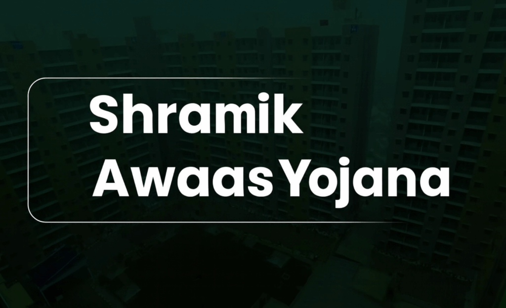 Shrarmik-Awaas-Yojana
